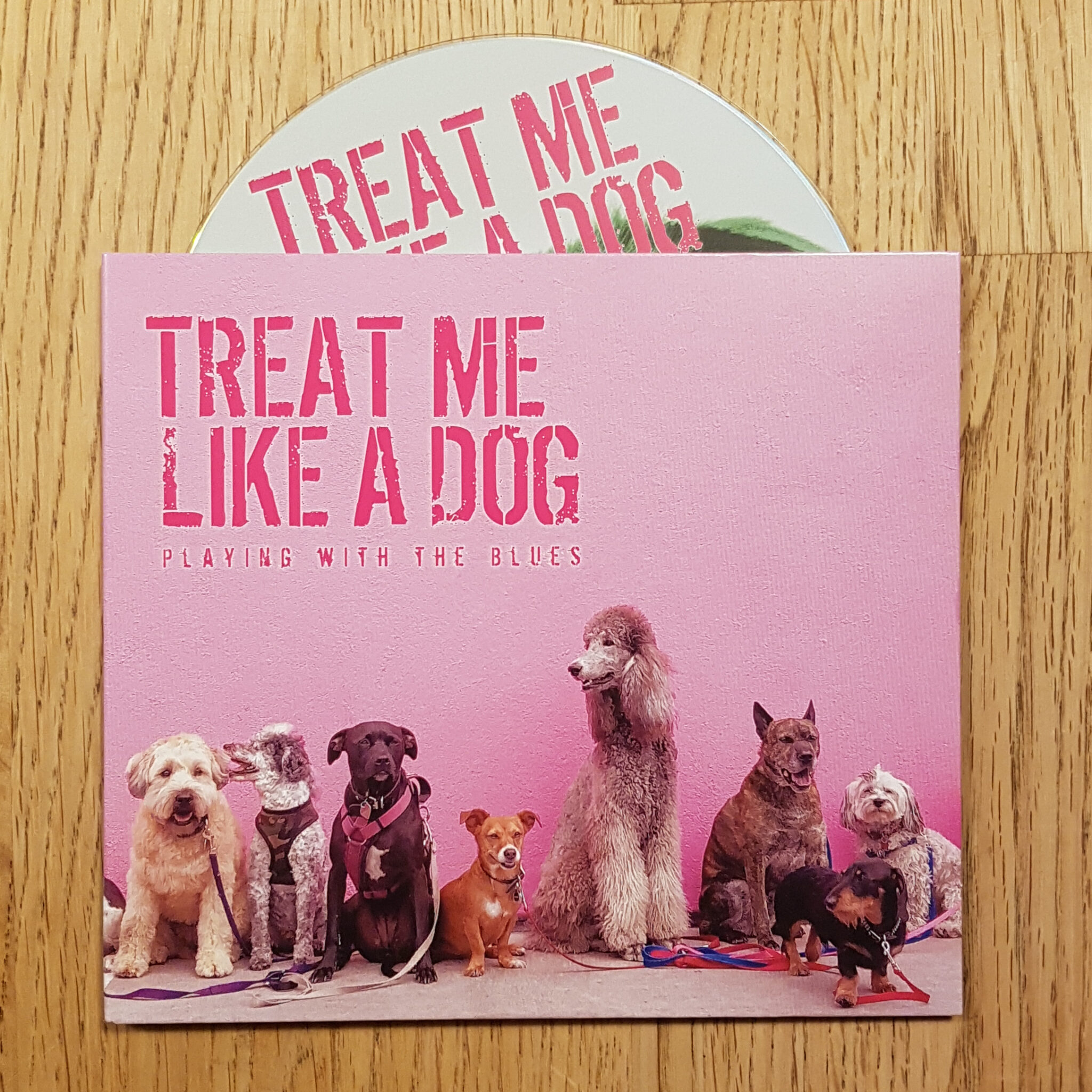 Foto des CD-Covers von Treat Me Like A Dog
